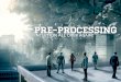 Pre-processing for Fronteers by Viking Kristof Houben
