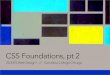 CSS Foundations, pt 2