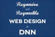 Responsive & Responsible Web Design in DNN