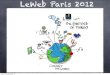 Leweb Paris 2012; a visual overview in iPad sketchnotes