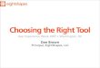 Documentation: Choosing the Right Tool for the Job