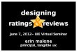 Ratings & Reviews, UIE Virtual Seminar with Erin Malone