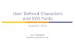 User Defined Characters and SVG Fonts