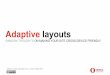 Adaptive Layouts - standards>next London 28.05.2011