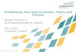 Transitioning to Kanban: Theory and Practice - Project Summit Boston 2011