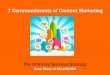 7 Commandments of Content Marketing : Ultimate Success Story