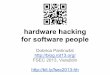 Hardware hacking for software people