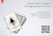 Mobile Web Testing & Debugging Best Practices
