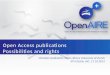 Open Access: Possibilities and Rights