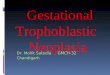 Gestational trophoblastic neoplesia