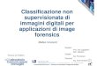 Classificazione non supervisionata di immagini digitali per applicazioni di image forensics