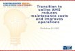 Transition to online AMS reduces maintenance costs and improves operations