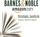 Barnes & Noble vs. Amazon.com - Comparative Strategy Analysis