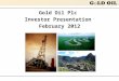Gold Oil Investor Presentation February 2012