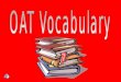 OAT Vocabulary