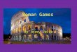 Roman Games - Jozey Jezek