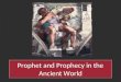 The Role Of Prophecy