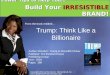 Personal Branding Tips from Think Like a Billionaire by Donald Trump