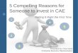 5 Compelling Reasons For Someone To Invest In CAE
