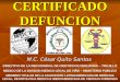 CERTIFICADO DEFUNCION DIRECTIVO DE LA RED MUNDIAL DE CIENTIFICOS PERUANOS – TRUJILLO MEDICO DE LA DIVISION MEDICO LEGAL DE VIRU – MINISTERIO PUBLICO MIEMBRO