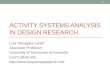 Activity Systems Analysis in Design Research