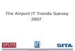 Airport It Trends Survey 2007