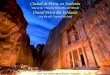 Música: “Helwa Ya Baladi” (Mi País es Hermoso ) Canta: Dalidá Ciudad de Petra, en Jordania Una de las 7 Nuevas Maravillas del Mundo Orasul Petra din Iordania
