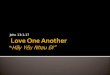 John 13:1-17,34-35  Love One Another (Sj2 Aug 10 2008)