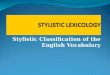 Stylistic lexicology