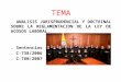 TEMA. ANALISIS JURISPRUDENCIAL Y DOCTRINAL SOBRE LA REGLAMENTACION DE LA LEY DE ACOSOS LABORAL.. Sentencias. C-738/2006. C-780/2007