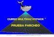PRUEBA PARCHEO CURSO MULTIHAZ HYPACK ® 14/09/2014 Seminario Entrenamiento Multihaz HYPACK® 1