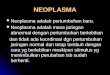 neoplasma, ppt
