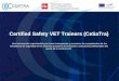 Certified Safety VET Trainers (CeSaTra) Una intervención experimental para hacer transparente y reconocer las competencias de los formadores de seguridad