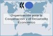 1 Organización para la Cooperación y el Desarrollo Económico