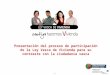 1 Presentación del proceso de participación de la Ley Vasca de Vivienda para su contraste con la ciudadanía vasca