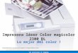 The essentials of imaging All specifications & pricing are subject to change without notice Impresora láser Color magicolor 2300 DL Lo mejor del color
