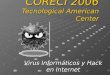 CORECI 2006 Tecnological American Center Virus Informáticos y Hack en Internet