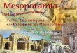 Tema: Las antiguas civilizaciones en Mesopotamia Prof. Samuel O. Rodríguez Estudios Sociales Noveno Grado