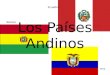 Los Países Andinos Perú Bolivia Ecuador. Bolivia Bolivia no tiene ninguna costa. Así es más difícil el comercio internacional: importar y exportar productos