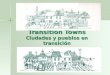 Transition Towns Ciudades y pueblos en transición