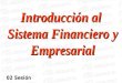 Introducción al Sistema Financiero y Empresarial 02 Sesión