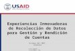 Experiencias Innovadoras de Recolección de Datos para Gestión y Rendición de Cuentas Octubre del 2007, Honduras Luis Crouch, lcrouch@rti.org
