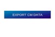 Export Cm Gpeh Pm Ftp Data Ojt India Aug 2011