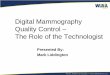 Digital Mammo QC for Technologists 2007