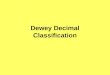 Dewey Decimal Classification Ppt