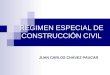 REGIMEN ESPECIAL DE CONSTRUCCIÓN CIVIL JUAN CARLOS CHÁVEZ PAUCAR