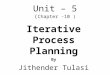 Iterative Process Planning (Unit-5) Ppt Class