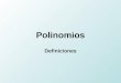 Polinomios Definiciones. Expresión algebraica Racional Irracional Entera Fraccionaria monomio polinomio