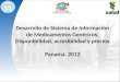 Desarrollo de Sistema de Información de Medicamentos Genéricos. Disponibilidad, accesibilidad y precios. Panamá. 2012
