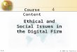 4. Ethical and Social Issues in the Digital Firm